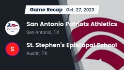 Recap: San Antonio Patriots Athletics vs. St. Stephen's Episcopal School 2023