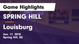 SPRING HILL  vs Louisburg  Game Highlights - Jan. 17, 2018