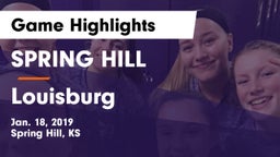 SPRING HILL  vs Louisburg  Game Highlights - Jan. 18, 2019