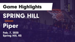 SPRING HILL  vs Piper  Game Highlights - Feb. 7, 2020