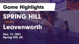 SPRING HILL  vs Leavenworth  Game Highlights - Dec. 21, 2021