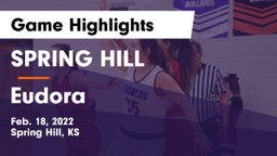 SPRING HILL  vs Eudora  Game Highlights - Feb. 18, 2022