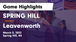 SPRING HILL  vs Leavenworth  Game Highlights - March 5, 2022