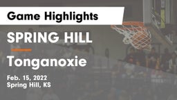 SPRING HILL  vs Tonganoxie  Game Highlights - Feb. 15, 2022