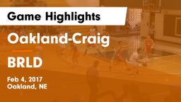 Oakland-Craig  vs BRLD Game Highlights - Feb 4, 2017