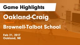 Oakland-Craig  vs Brownell-Talbot School Game Highlights - Feb 21, 2017