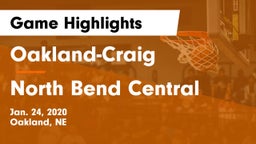 Oakland-Craig  vs North Bend Central  Game Highlights - Jan. 24, 2020