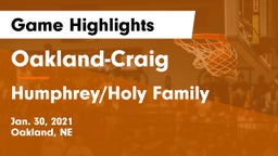 Oakland-Craig  vs Humphrey/Holy Family  Game Highlights - Jan. 30, 2021