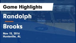 Randolph  vs Brooks  Game Highlights - Nov 15, 2016