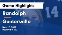 Randolph  vs Guntersville  Game Highlights - Nov 17, 2016