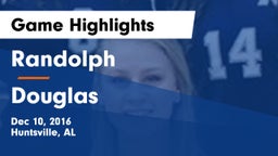 Randolph  vs Douglas  Game Highlights - Dec 10, 2016