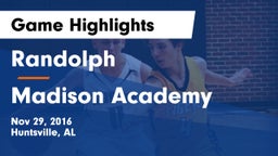 Randolph  vs Madison Academy  Game Highlights - Nov 29, 2016
