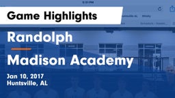 Randolph  vs Madison Academy  Game Highlights - Jan 10, 2017