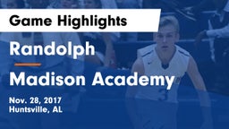 Randolph  vs Madison Academy  Game Highlights - Nov. 28, 2017
