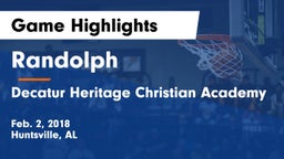 Randolph  vs Decatur Heritage Christian Academy  Game Highlights - Feb. 2, 2018