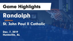 Randolph  vs St. John Paul II Catholic  Game Highlights - Dec. 7, 2019