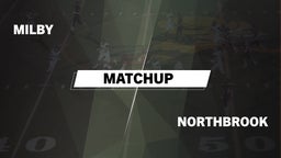 Matchup: Milby  vs. Northbrook  2016