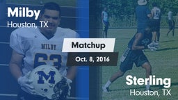 Matchup: Milby  vs. Sterling  2016