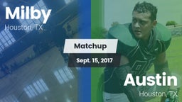 Matchup: Milby  vs. Austin  2017