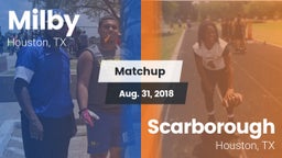 Matchup: Milby  vs. Scarborough  2018