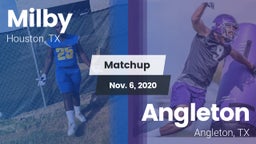 Matchup: Milby  vs. Angleton  2020