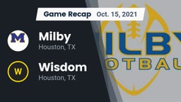 Recap: Milby  vs. Wisdom  2021