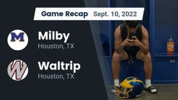 Recap: Milby  vs. Waltrip  2022
