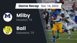 Recap: Milby  vs. Ball  2022