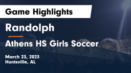 Randolph  vs Athens HS Girls Soccer Game Highlights - March 23, 2023