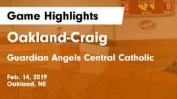 Oakland-Craig  vs Guardian Angels Central Catholic Game Highlights - Feb. 14, 2019