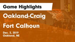Oakland-Craig  vs Fort Calhoun  Game Highlights - Dec. 2, 2019