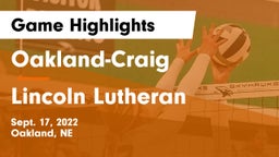 Oakland-Craig  vs Lincoln Lutheran  Game Highlights - Sept. 17, 2022