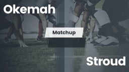 Matchup: Okemah  vs. Stroud  2016
