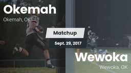 Matchup: Okemah  vs. Wewoka  2017