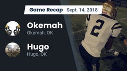 Recap: Okemah  vs. Hugo  2018
