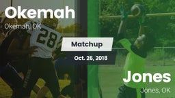 Matchup: Okemah  vs. Jones  2018