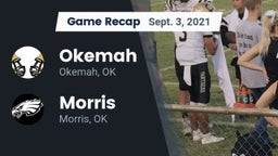 Recap: Okemah  vs. Morris  2021