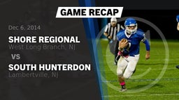 Recap: Shore Regional  vs. South Hunterdon  2014