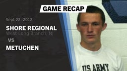 Recap: Shore Regional  vs. Metuchen 2012