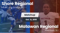 Matchup: Shore Regional High vs. Matawan Regional  2018