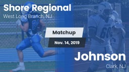 Matchup: Shore Regional High vs. Johnson  2019