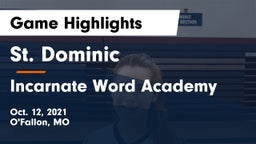St. Dominic  vs Incarnate Word Academy  Game Highlights - Oct. 12, 2021