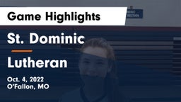 St. Dominic  vs Lutheran  Game Highlights - Oct. 4, 2022