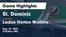 St. Dominic  vs Ladue Horton Watkins  Game Highlights - Aug. 22, 2023
