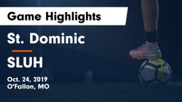 St. Dominic  vs SLUH Game Highlights - Oct. 24, 2019