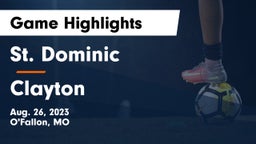 St. Dominic  vs Clayton  Game Highlights - Aug. 26, 2023