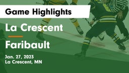 La Crescent  vs Faribault  Game Highlights - Jan. 27, 2023