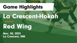 La Crescent-Hokah  vs Red Wing  Game Highlights - Nov. 30, 2023