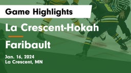 La Crescent-Hokah  vs Faribault  Game Highlights - Jan. 16, 2024