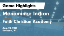 Menominee Indian  vs Faith Christian Academy  Game Highlights - Aug. 24, 2023